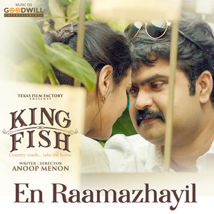 En Raamazhayil (From "King Fish")