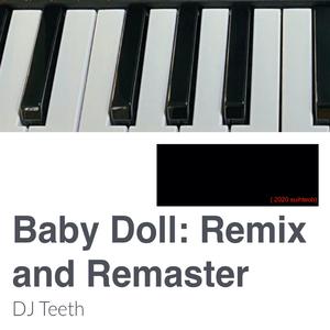Baby Doll (Trippin' Remix) (Trippin' Remix)