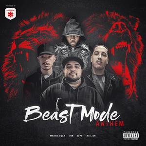 Beast Mode Anthem (feat. Mahtie Bush, ProdbyDin & Nxtjen)