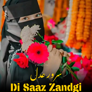 Di Saaz Zandgi