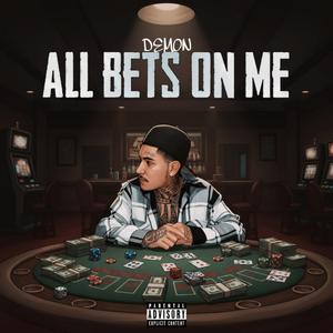 All Bets On Me (feat. Sportyck)