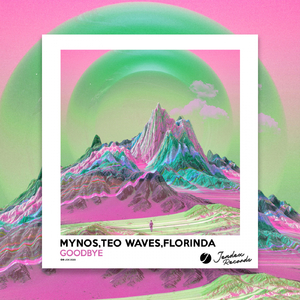 Goodbye (Original Mix)