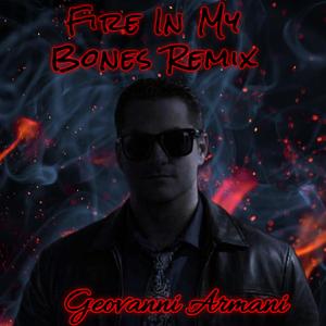 Fire In My Bones (Remix)