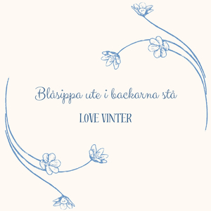 Blåsippan ute i backarna stå