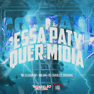 Essa Paty Quer Midia