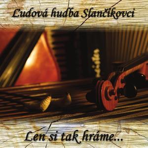 Mám ja hrušku, Darmo ma mamičko, Nepi Jano, nepi vodu