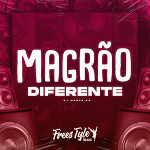 Magrão Diferente