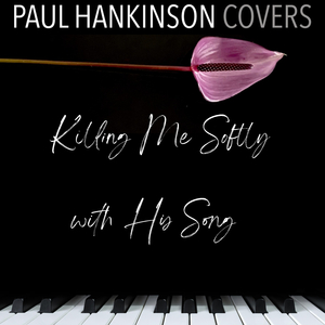 Killing Me Softly with His Song (Piano Version)