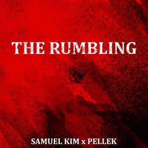 The Rumbling - Full Epic Version