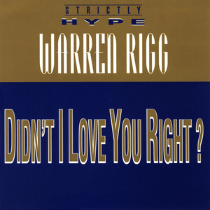 Didn't I Love You Right? (G.P.'s Love U Right Dub)