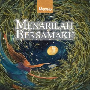 MENARILAH BERSAMAKU