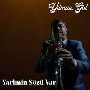 Yarimin Sözü Var