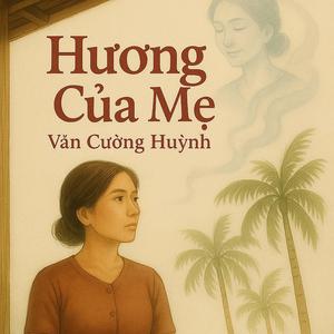 Hương Của Mẹ (Anh Thư)