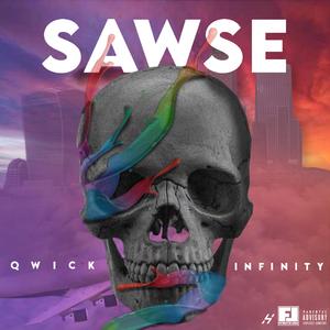 Sawse (feat. Infinity)