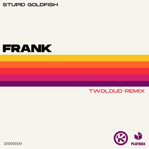 Frank (twoloud Remix)