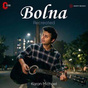 Bolna (Recreated)