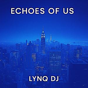 Echoes of Us