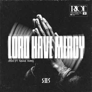 Lord Have Mercy (VIP)