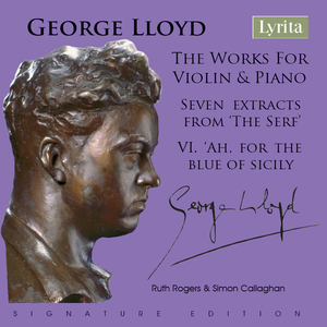 Seven extracts from George Lloyd's Opera 'The Serf':VI. 'Ah, for the blue of Sicily'