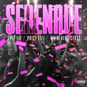 SERENADE (feat. 94seamz, Pricelifee & MainEvent.Cease)