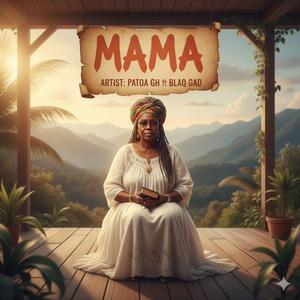 MAMA (feat. Blaq Gad) (Radio Edit)