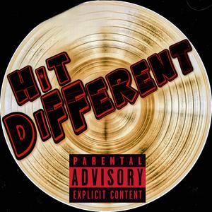 HIT DIFFERENT