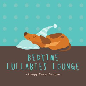 カラー・オブ・ザ・ウィンド (Bedtime Lounge Cover) [『ポカホンタス』より]