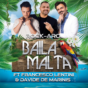 BAila Malta (feat. Davide De Marinis & Rock-aro) (Radio Edit)