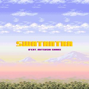 Swatantra (feat. Mitsushi Shahi)