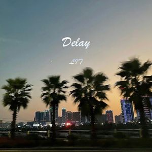 Delay