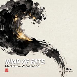 WIND OF FATE Vocalization Z