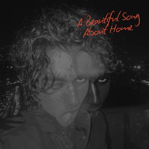 A Beautiful Song About Home