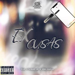 EXcusas (feat. Felipe Guzman & Sebas Jr)
