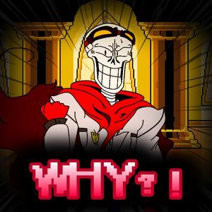 WHY?! (Undertale AU: Inverted Fate) [smileymix]