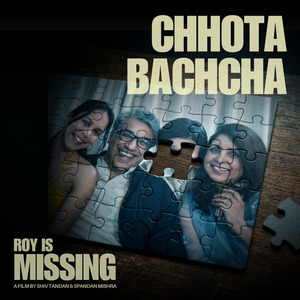Chhota Bachcha (From "Roy Is Missing")