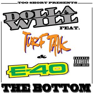 The Bottom (feat. E-40 & Turf Talk)