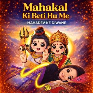 Mahakal ki beti hoon main