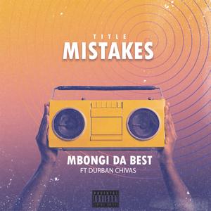 MISTAKES (feat. DURBAN CHIVAS) (Radio Edit)