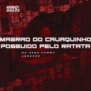 Magrão do Cavaquinho Possuído pelo Ratata