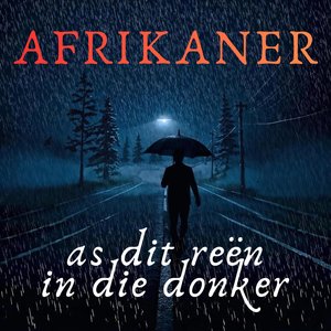 As Dit Reen in Die Donker