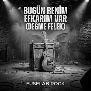 Bugün Benim Efkarım Var (Değme Felek) | Rock