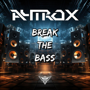 Break the Bass
