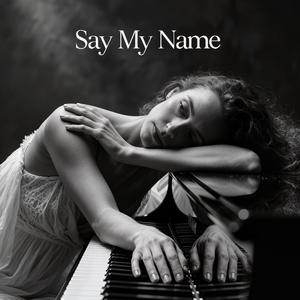 Say My Name