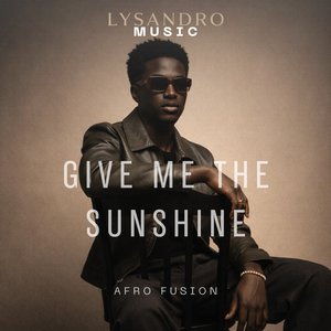 Give Me the Sunshine