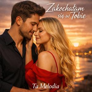 Zakochałam się w Tobie