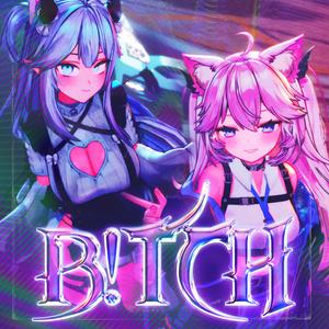 B!TCH (feat. Vei & Lord Aethelstan)