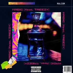 Magic (feat. Treezy)