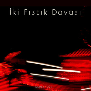 İki Fıstık Davası