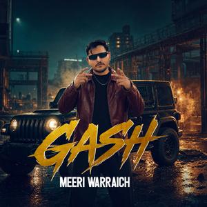 Gash (feat. MEERI WARRAICH)
