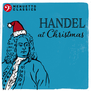 Messiah, HWV 56, Pt. I:No. 12, For unto Us a Child Is Born
